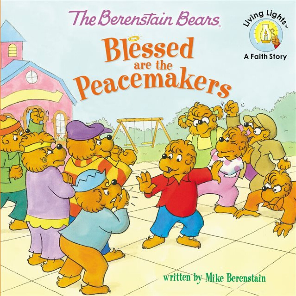 Kniha Berenstain Bears Blessed are the Peacemakers