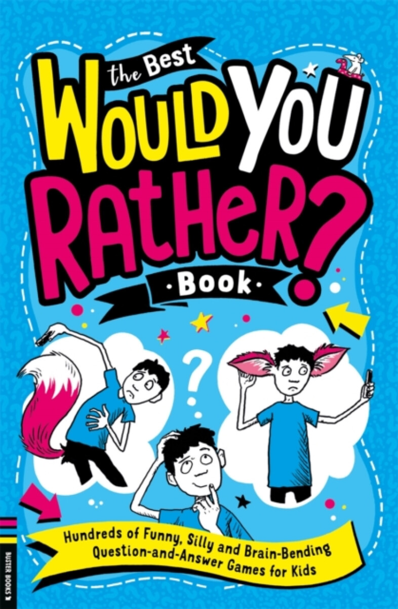 Kniha Best Would You Rather Book
