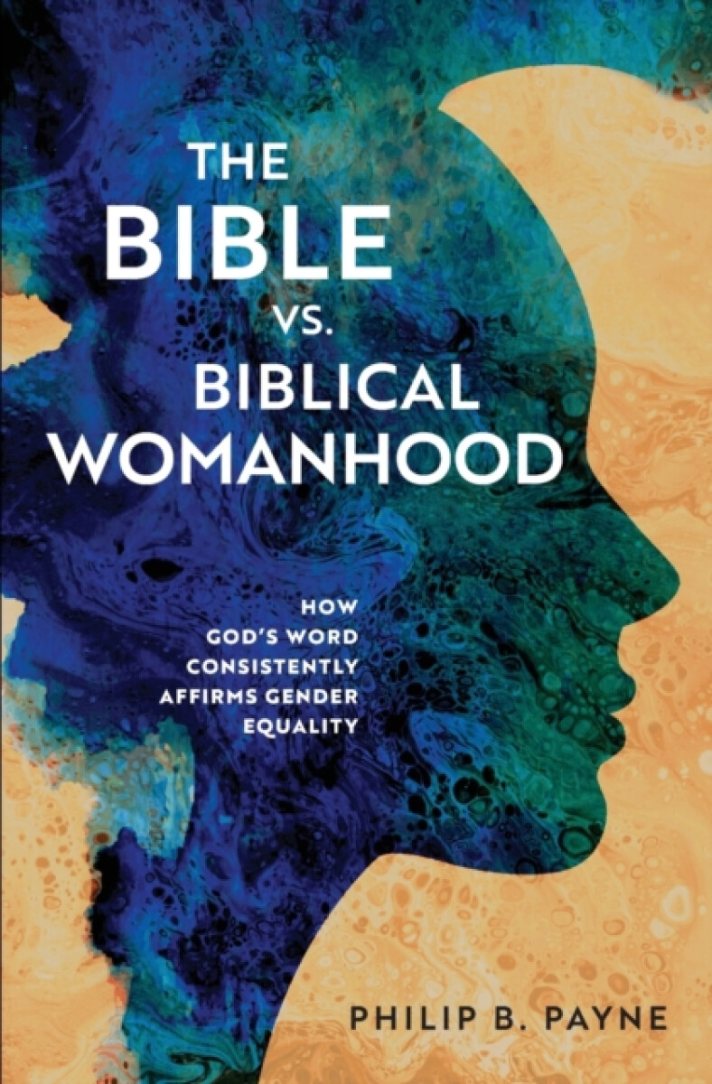 Kniha Bible vs. Biblical Womanhood