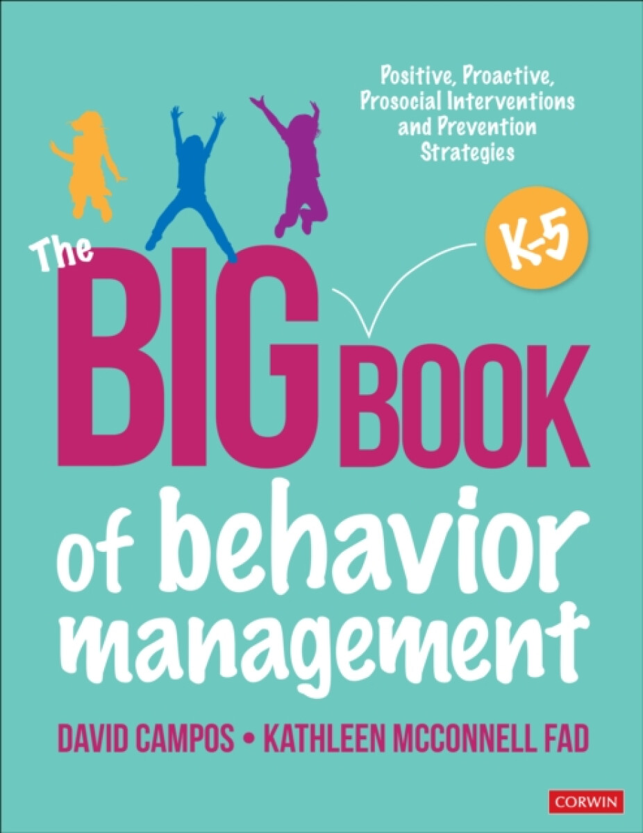 The Big Book of Behavior Management, K-5 - David Campos, Kathleen McConnell Fad