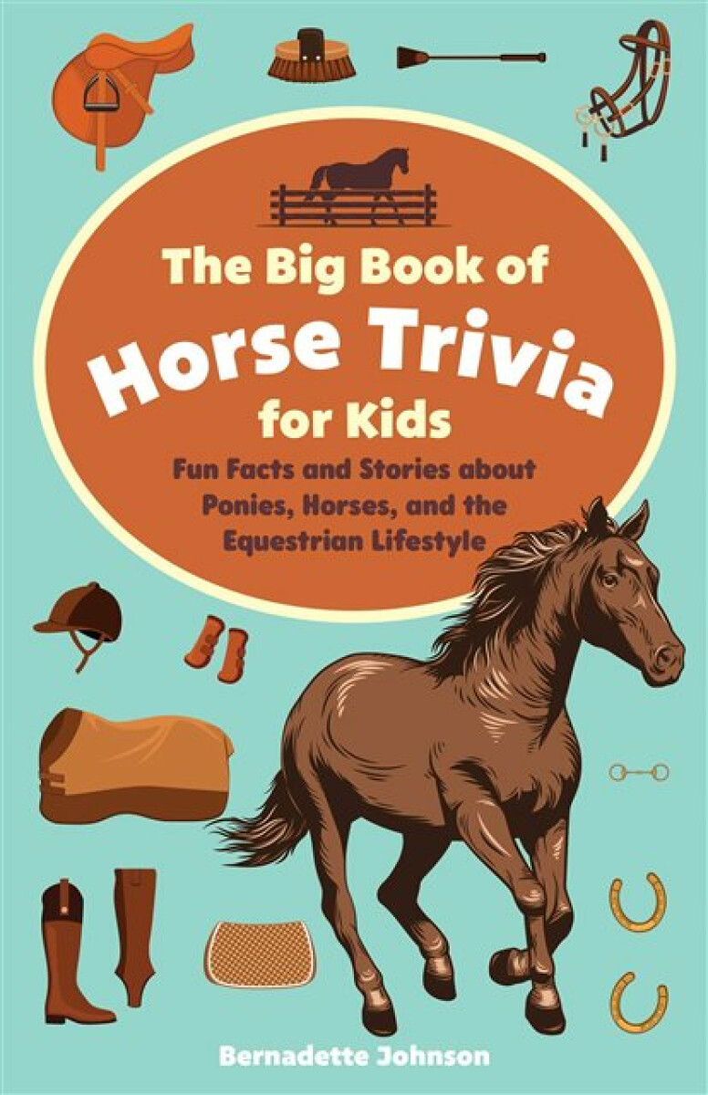 Kniha Big Book of Horse Trivia for Kids