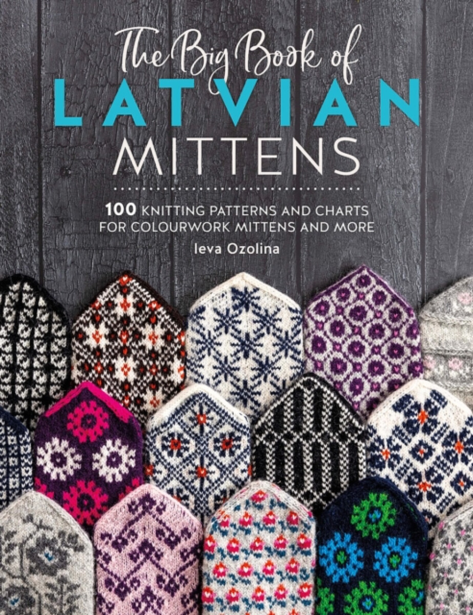 Kniha The Big Book of Latvian Mittens
