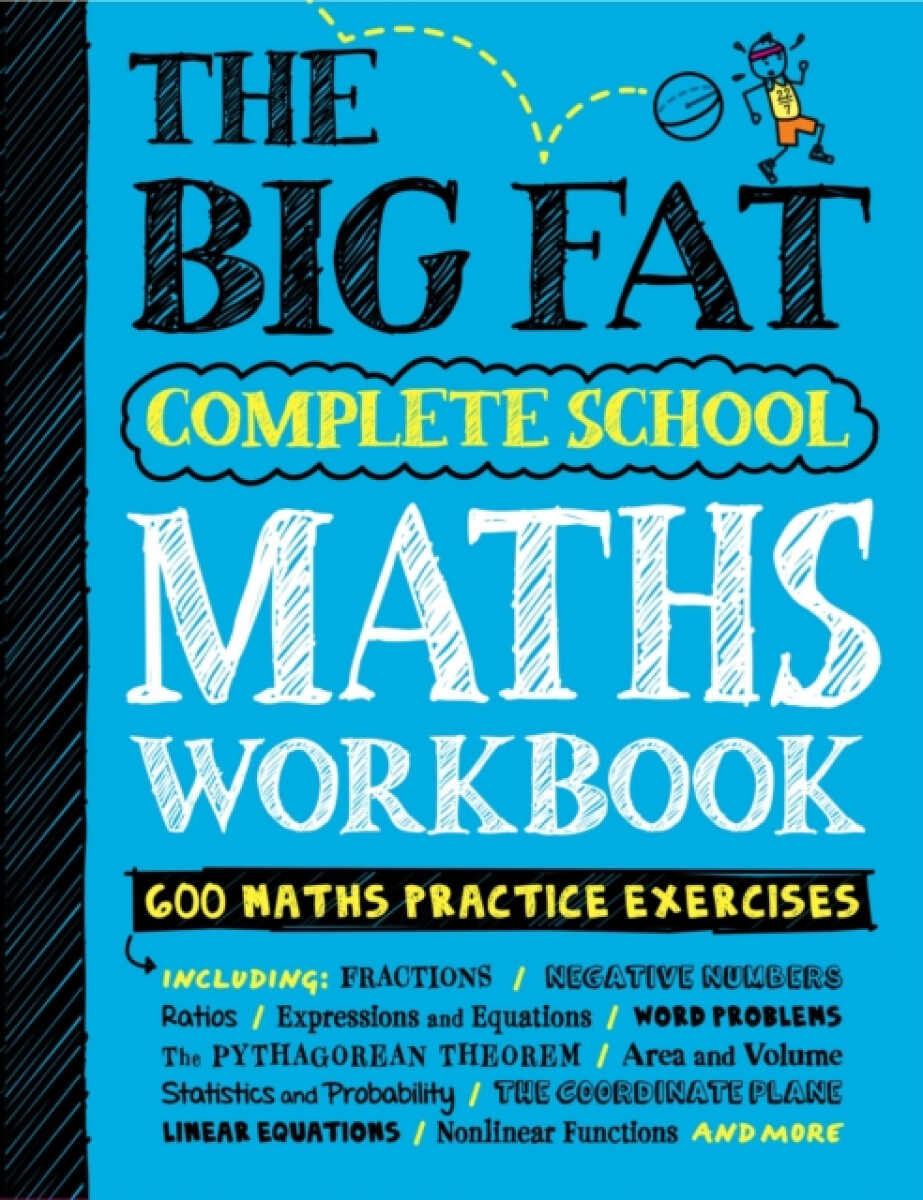 The Big Fat Complete School Maths Workbook (UK Edition) - Workman Publishing
