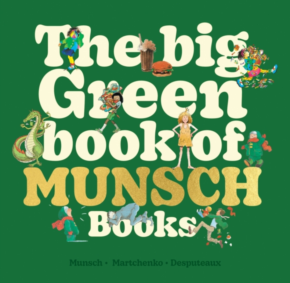 Kniha Big Green Book of Munsch Books