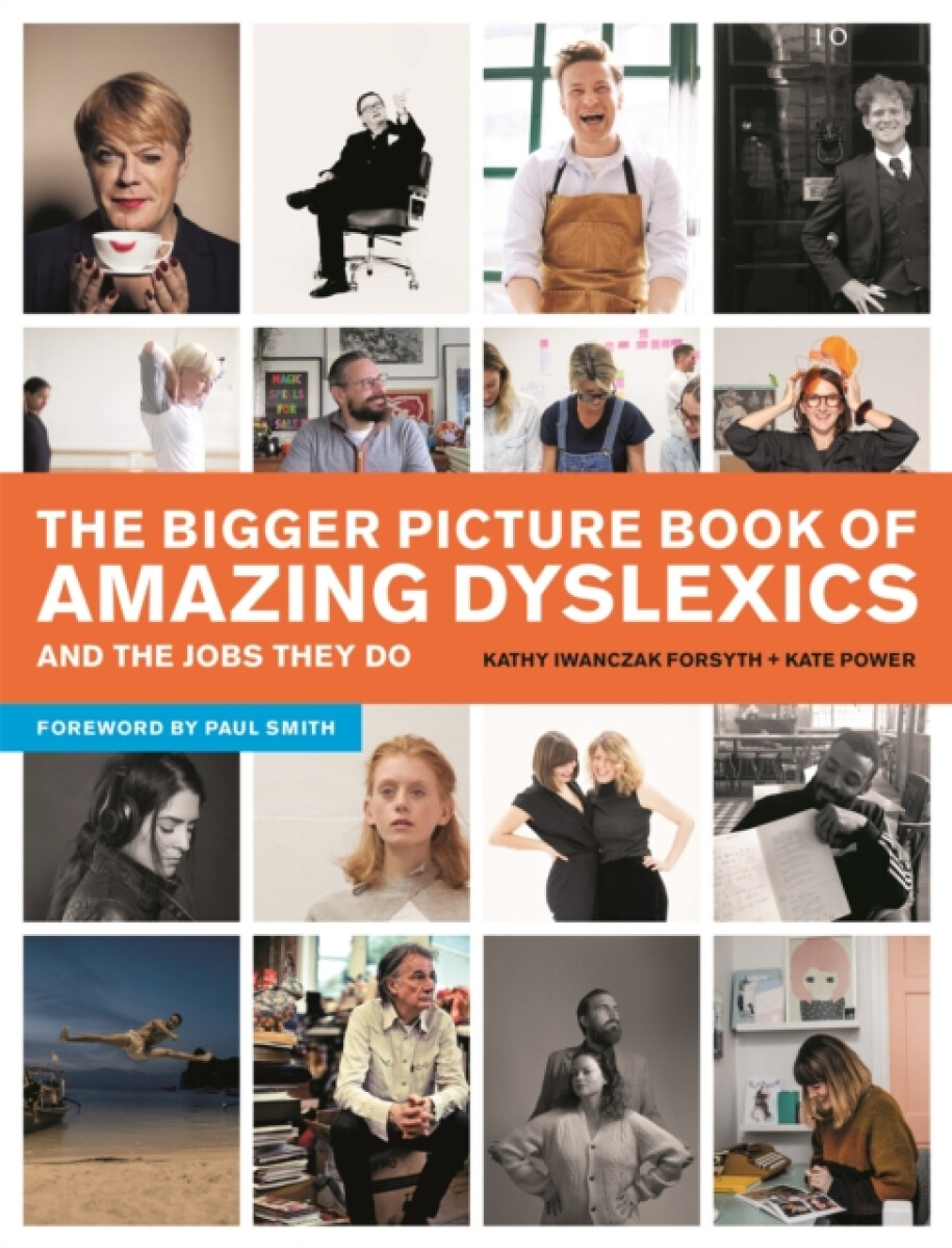 Kniha Bigger Picture Book of Amazing Dyslexics and the Jobs They Do