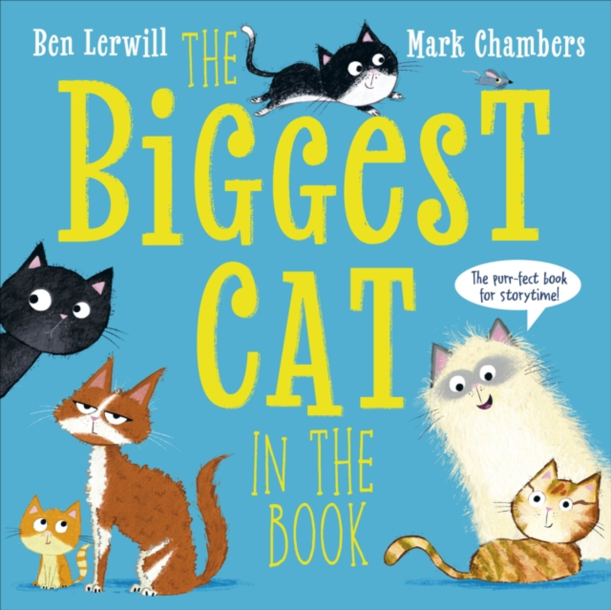 Dorling Kindersley Ltd Biggest Cat in the Book - Lerwill, Ben