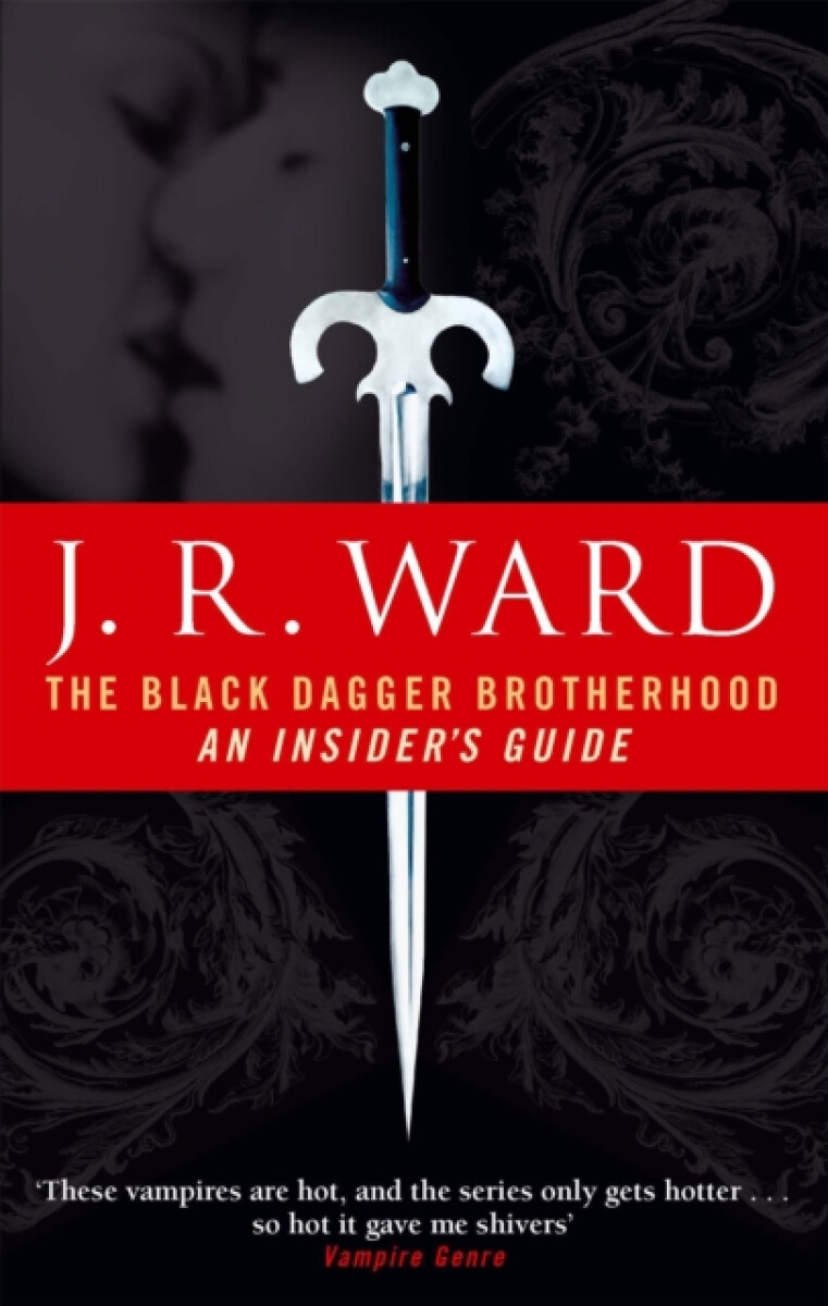 Kniha The Black Dagger Brotherhood An Insider's Guide