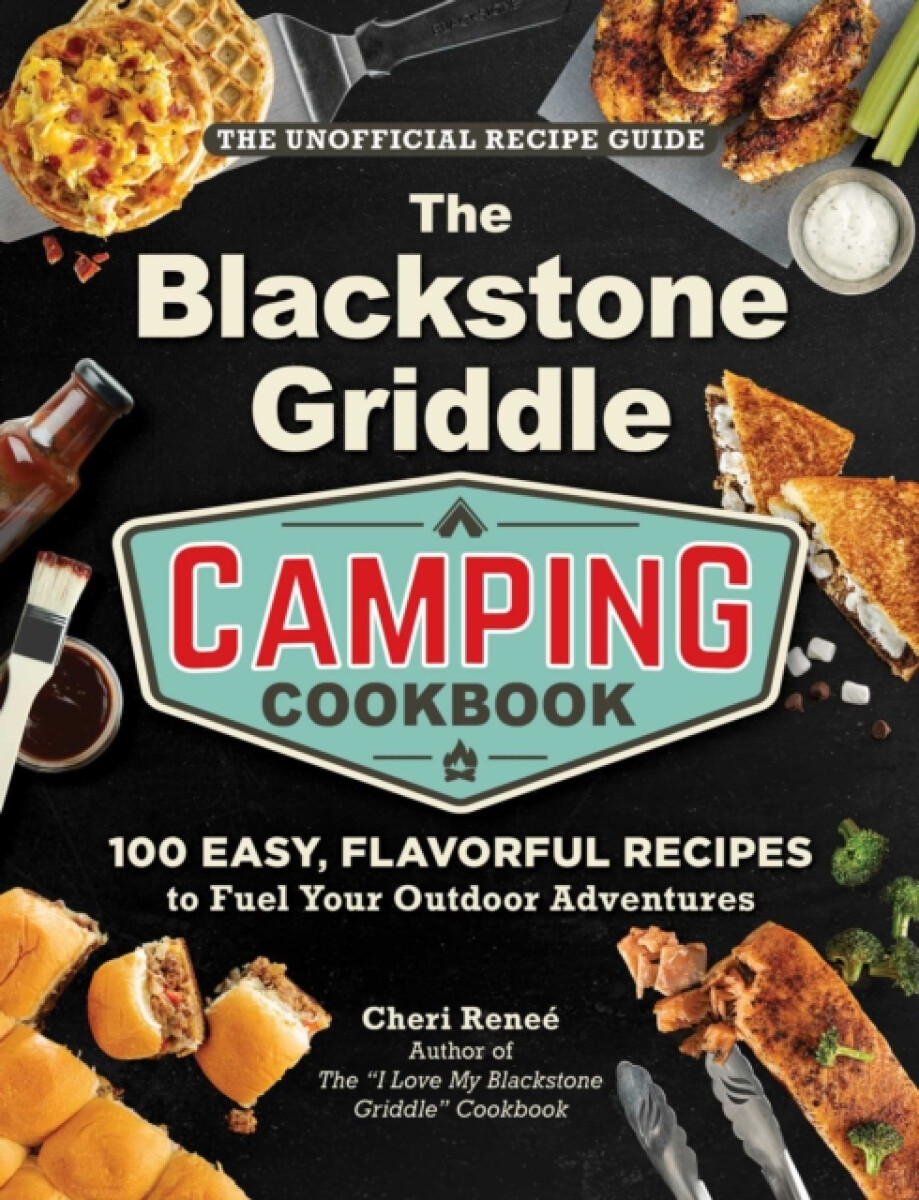 Kniha Blackstone Griddle Camping Cookbook