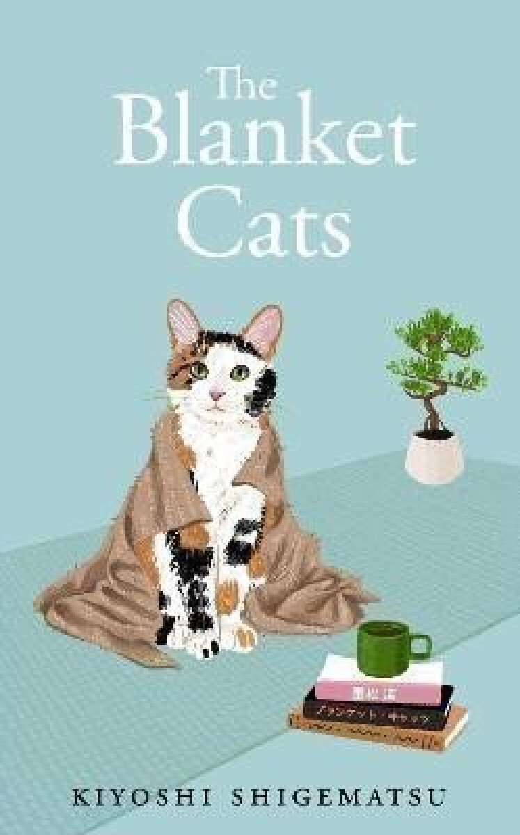 Kniha The Blanket Cats