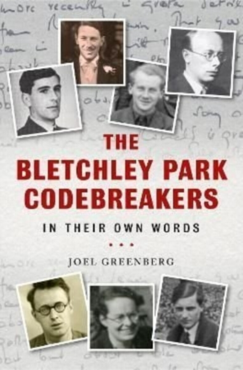 Kniha Bletchley Park Codebreakers in Their Own Words