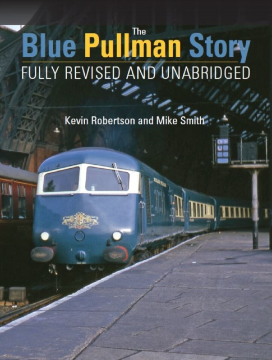 Kniha Blue Pullman Story (Fully Revised and Unabridged)
