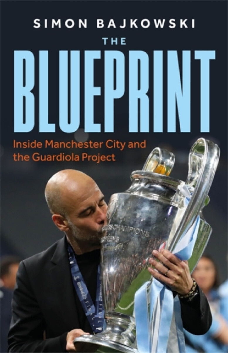 Kniha Blueprint Inside Manchester City
