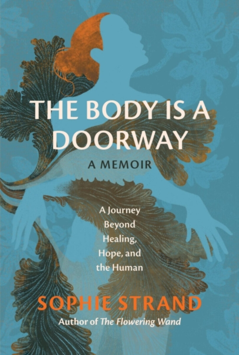 Kniha The Body Is a Doorway: A Memoir