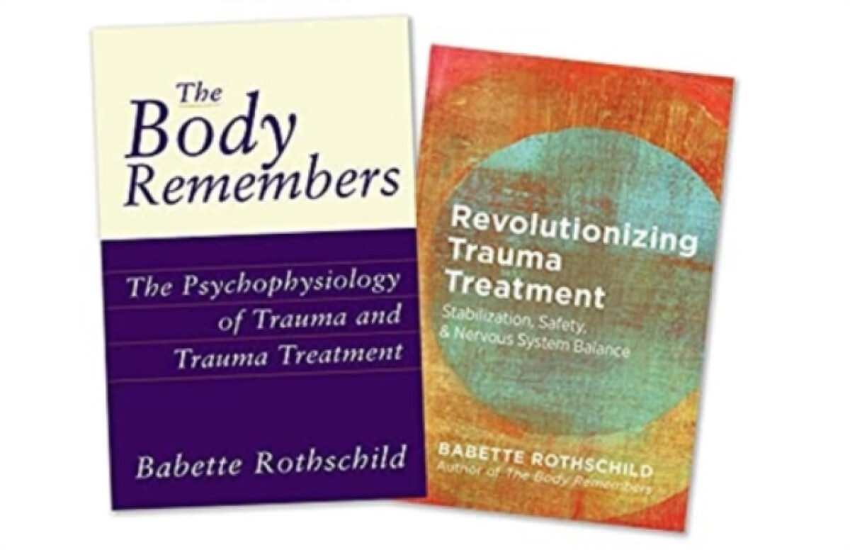 Kniha Body Remembers Volume 1 and Revolutionizing Trauma Treatment, Two-Book Set
