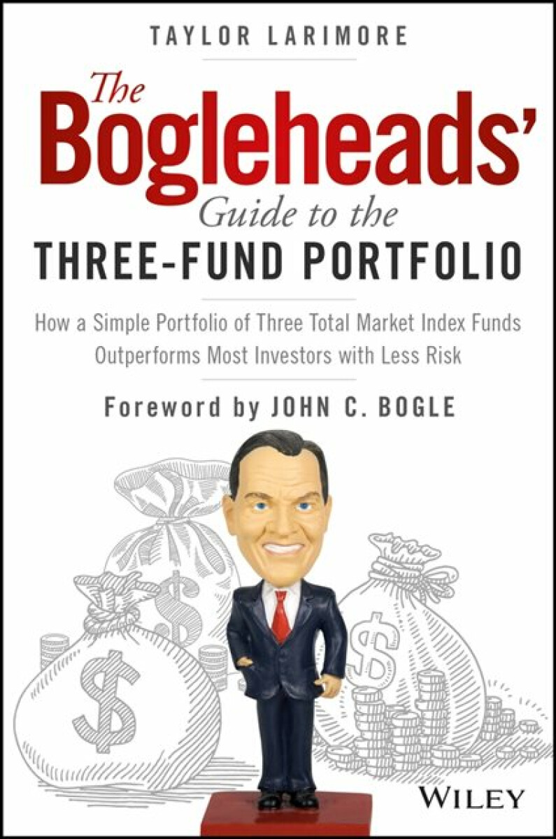 Kniha Bogleheads' Guide to the Three-Fund Portfolio