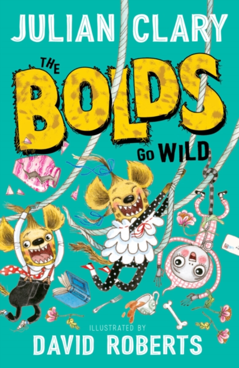 Kniha Bolds Go Wild