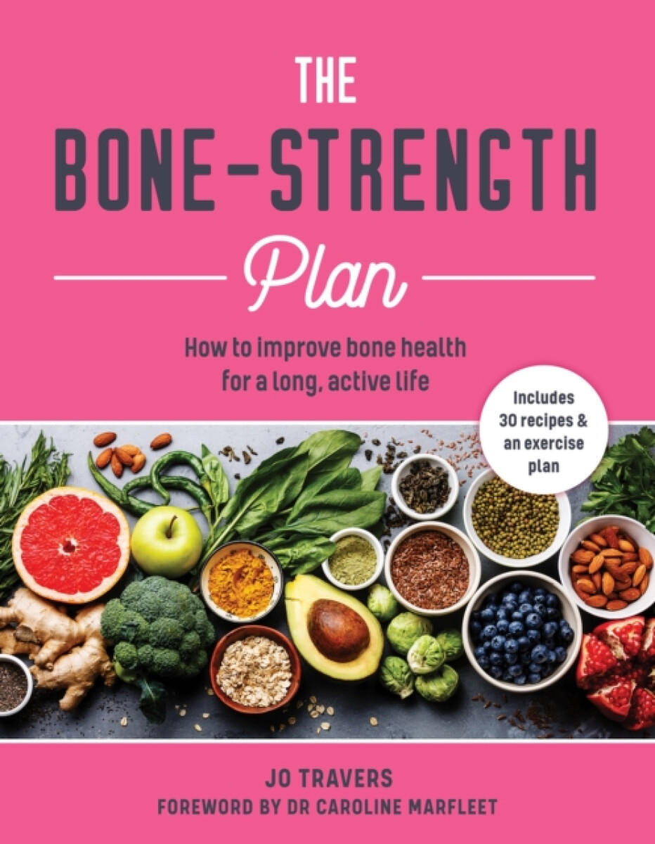 The Bone-Strength Plan - Jo Travers