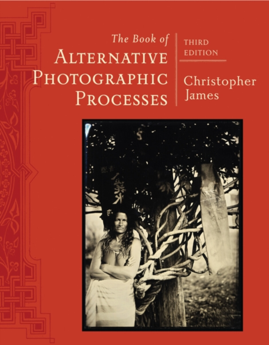 Kniha Book of Alternative Photographic Processes