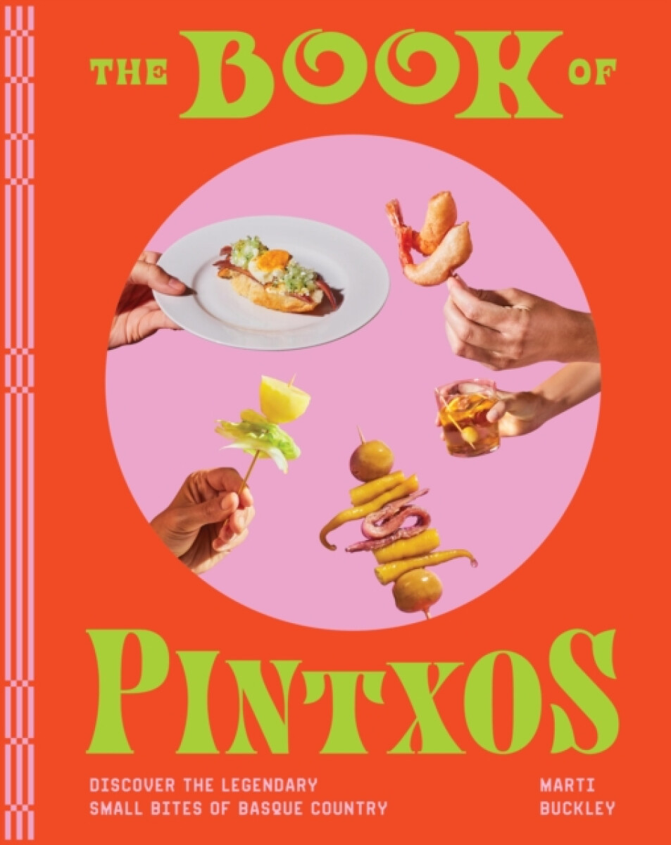 Kniha The Book of Pintxos