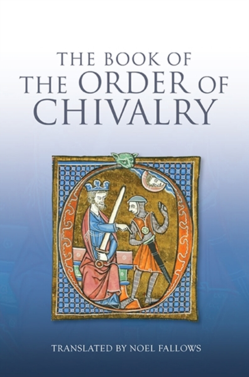 Kniha Book of the Order of Chivalry
