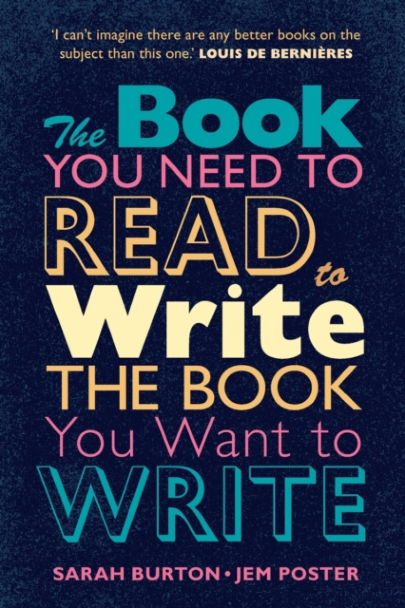 Kniha Book You Need to Read to Write the Book You Want to Write