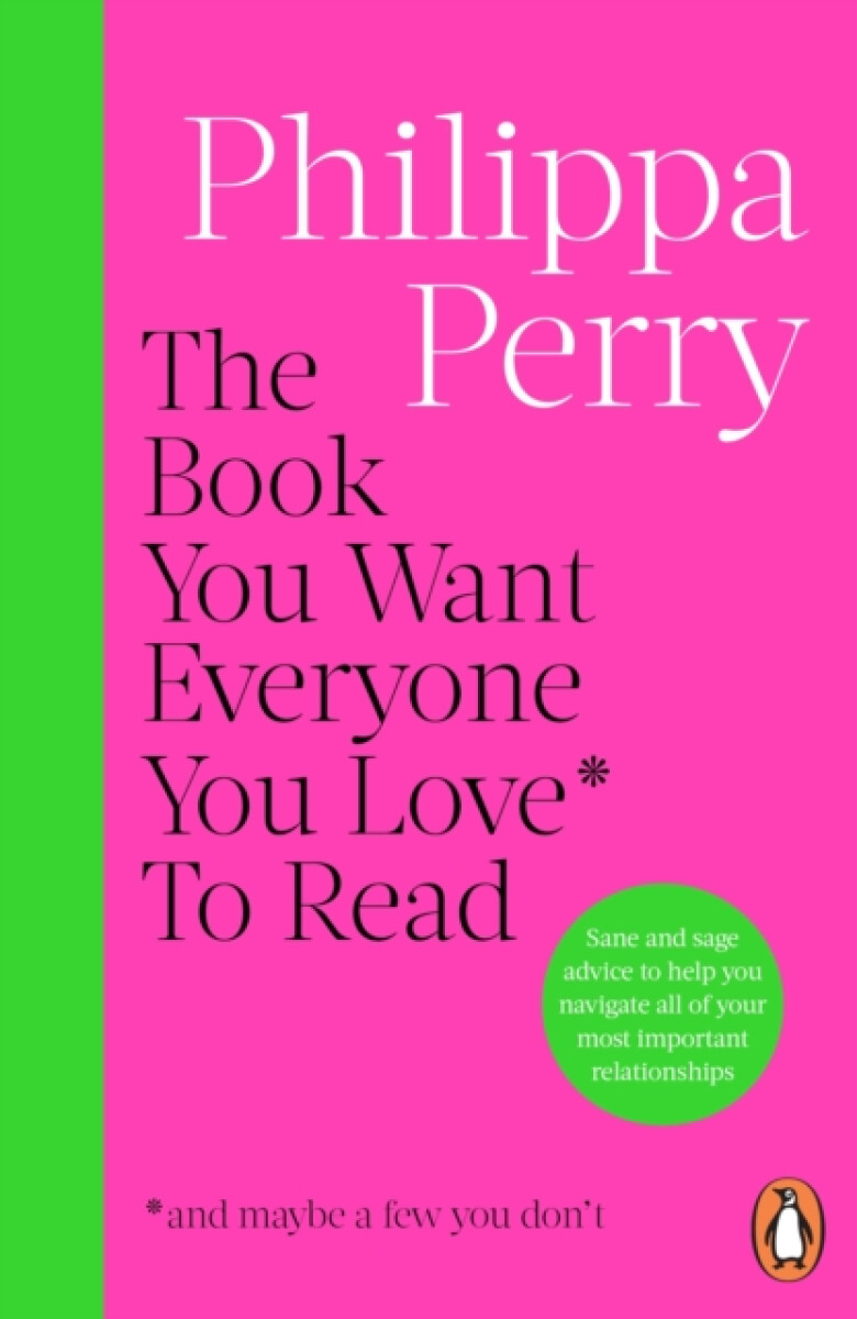 The Book You Want Everyone You Love* To Read *(and maybe a few you donâ€™t) - Philippa Perry - Obrázek 2