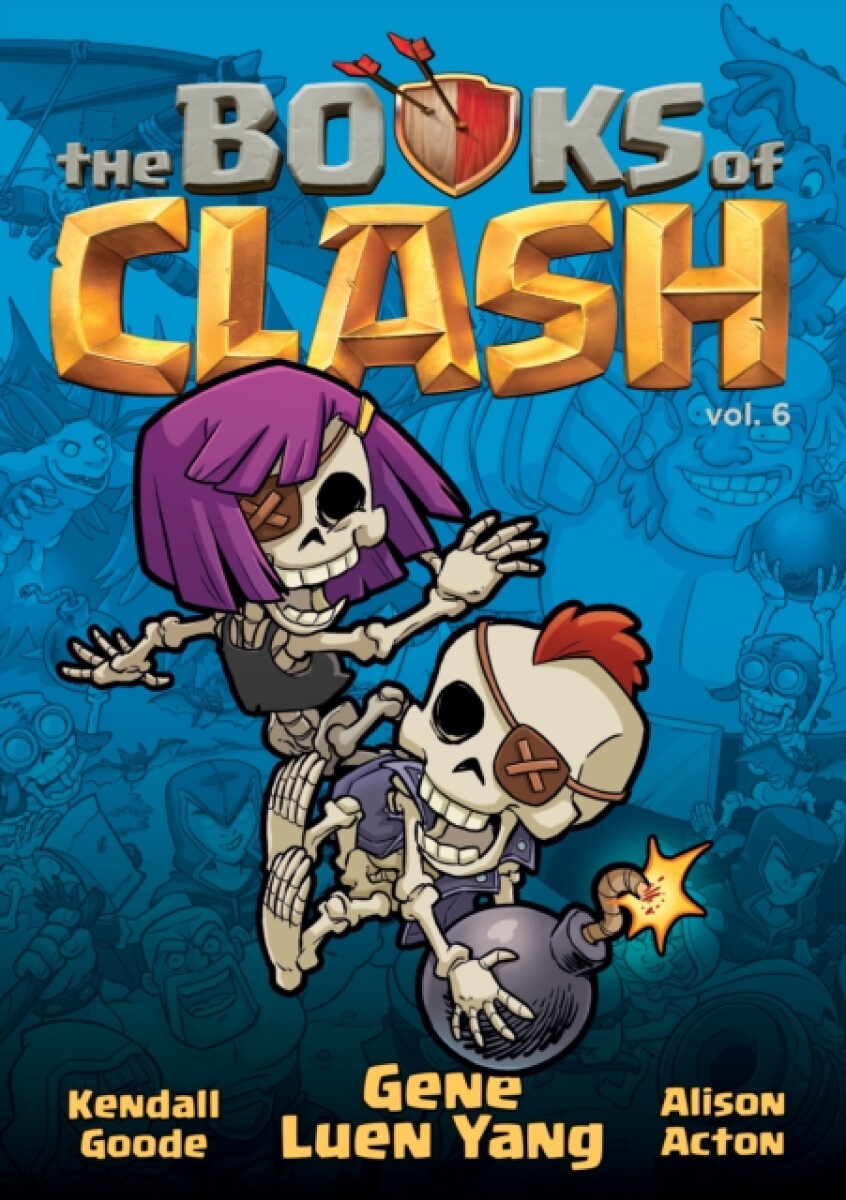 Kniha Books of Clash Volume 6: Legendary Legends of Legendarious Achievery
