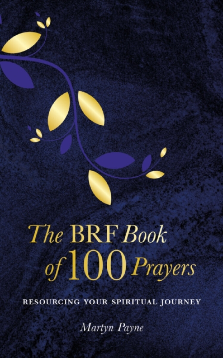 Kniha BRF Book of 100 Prayers