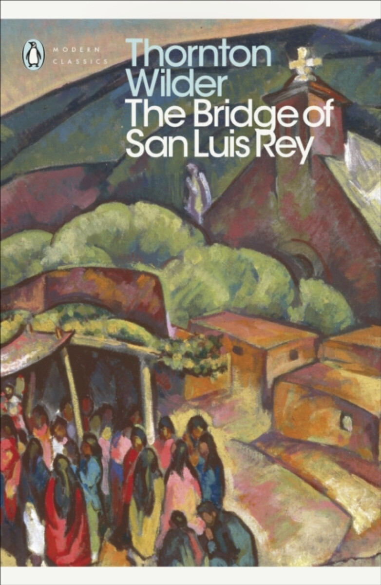 Kniha Bridge of San Luis Rey