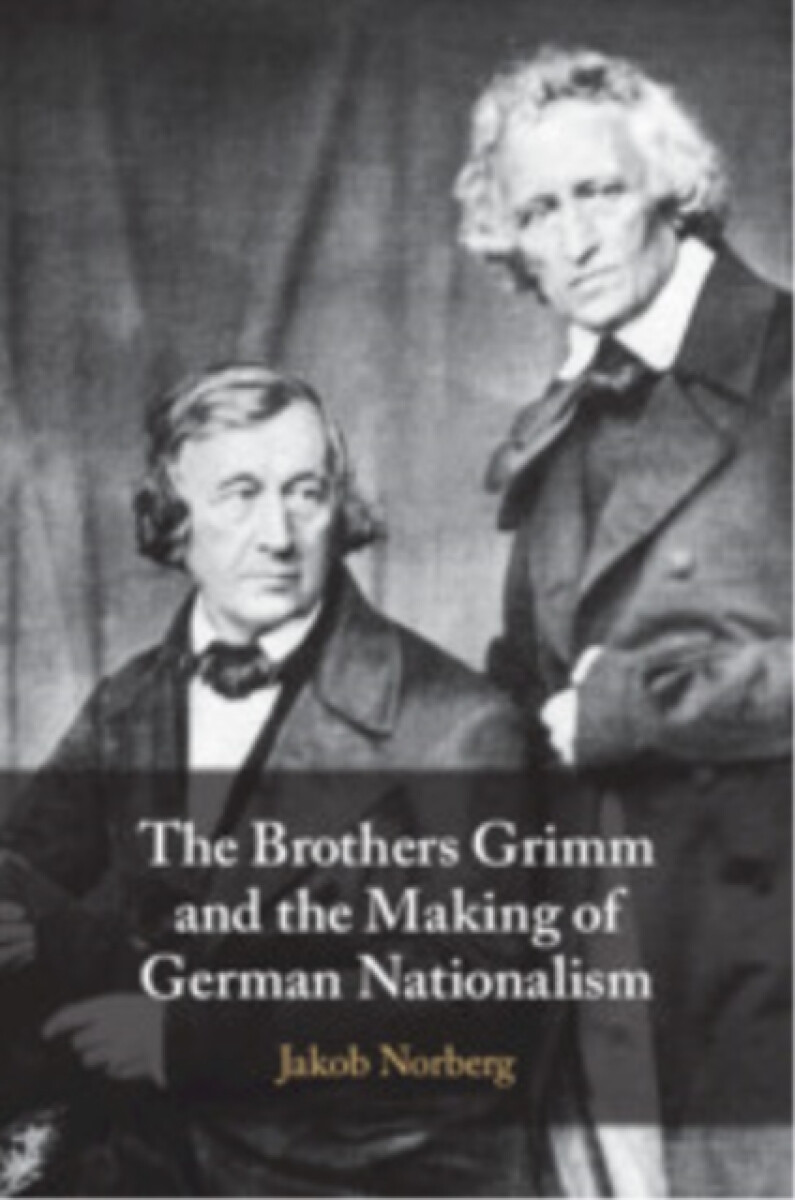 Kniha Brothers Grimm and the Making of German Nationalism