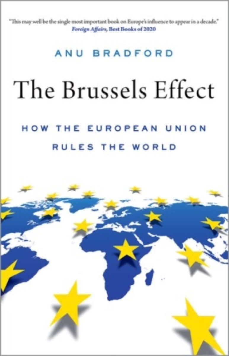 Levně The Brussels Effect - Bradford Anu