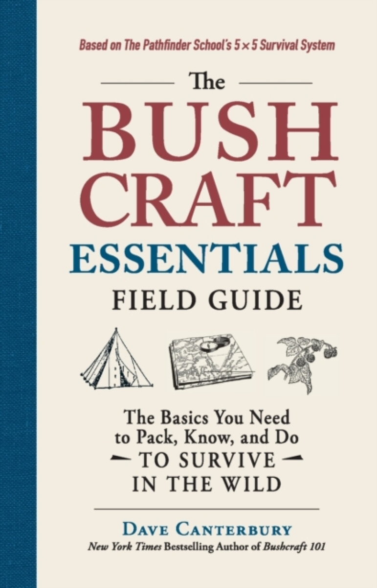 Kniha Bushcraft Essentials Field Guide