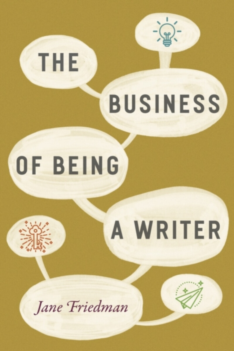 Kniha Business of Being a Writer
