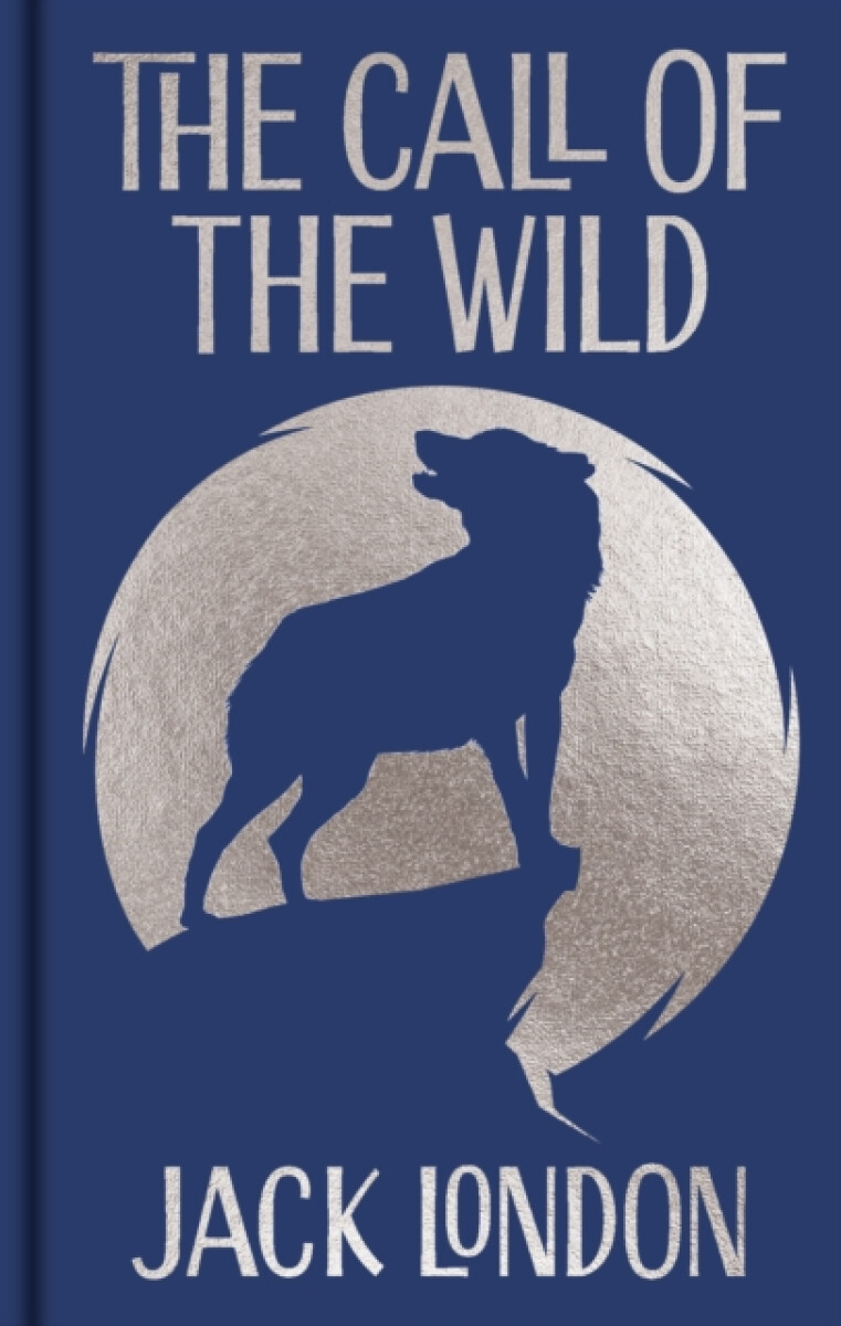 The Call of the Wild koupíte na Knihydobrovsky.cz