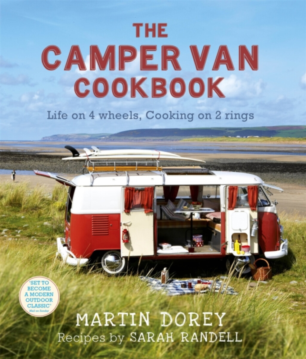 The Camper Van Cookbook - Sarah Randell, Martin, Copywriter Dorey