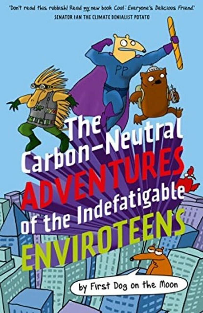Kniha Carbon-Neutral Adventures of the Indefatigable EnviroTeens