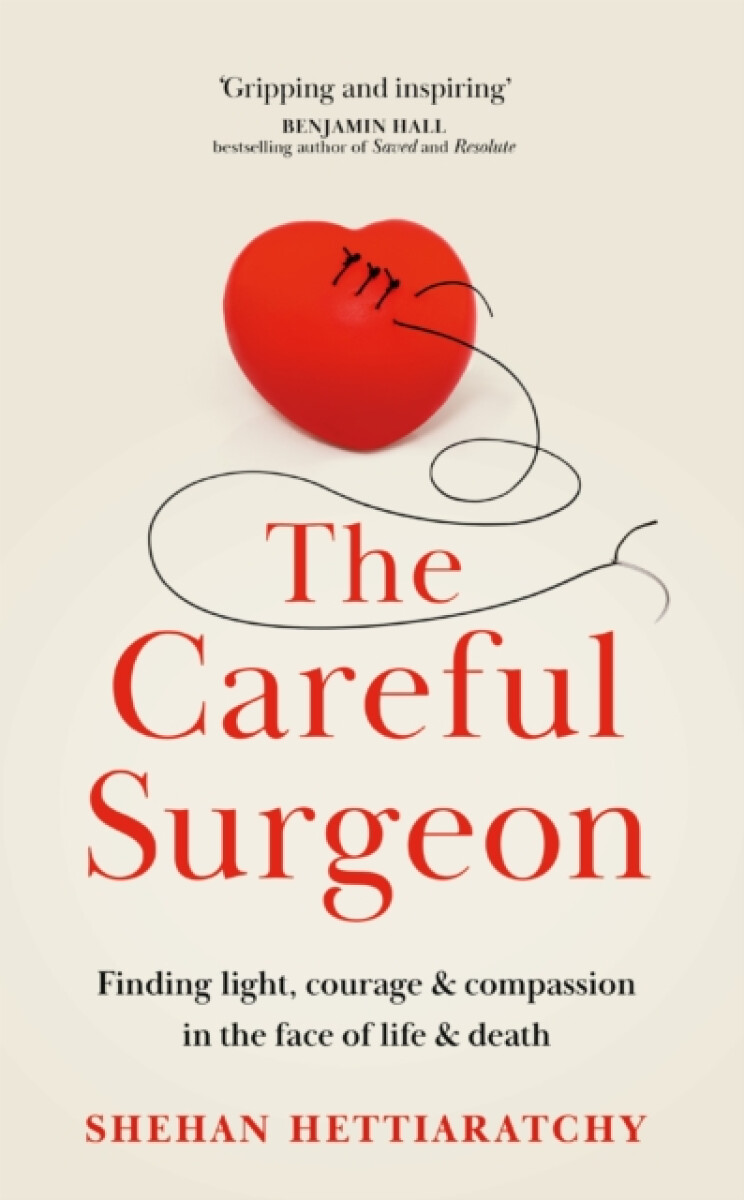 Levně The Careful Surgeon - Shehan Hettiaratchy