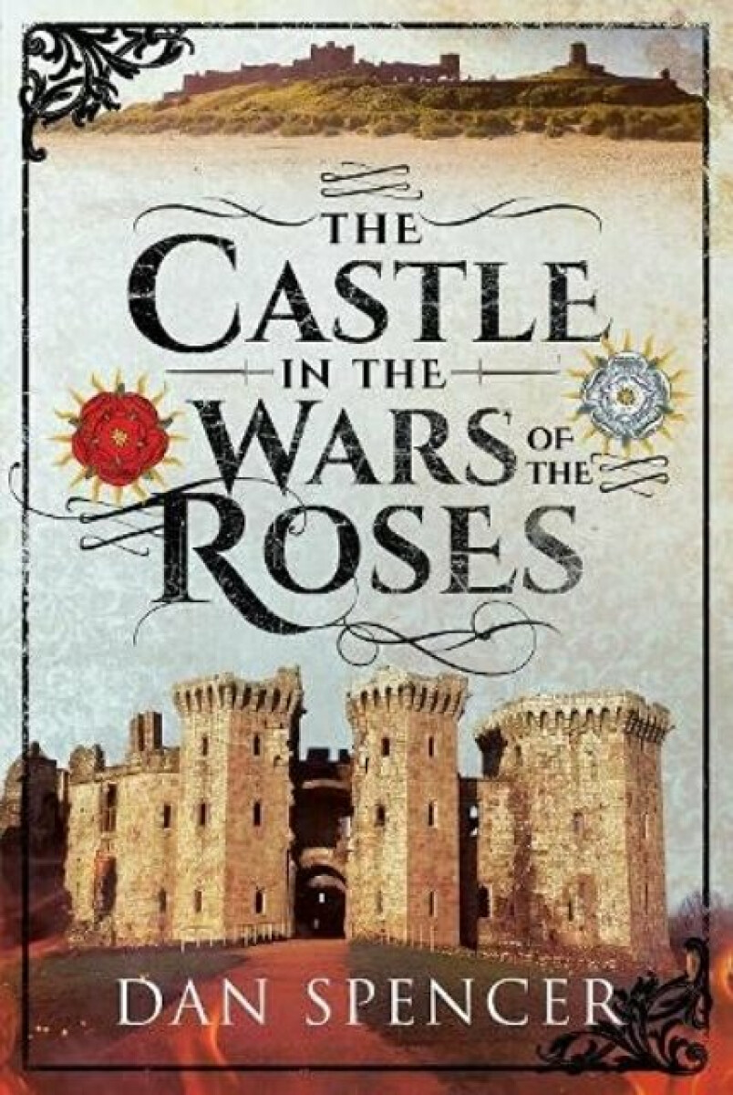 Kniha Castle in the Wars of the Roses