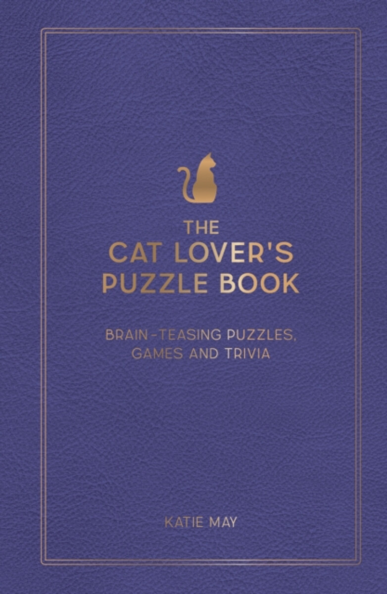 Kniha The Cat Lover´s Puzzle Book: Brain-Teasing Puzzles, Games and Trivia