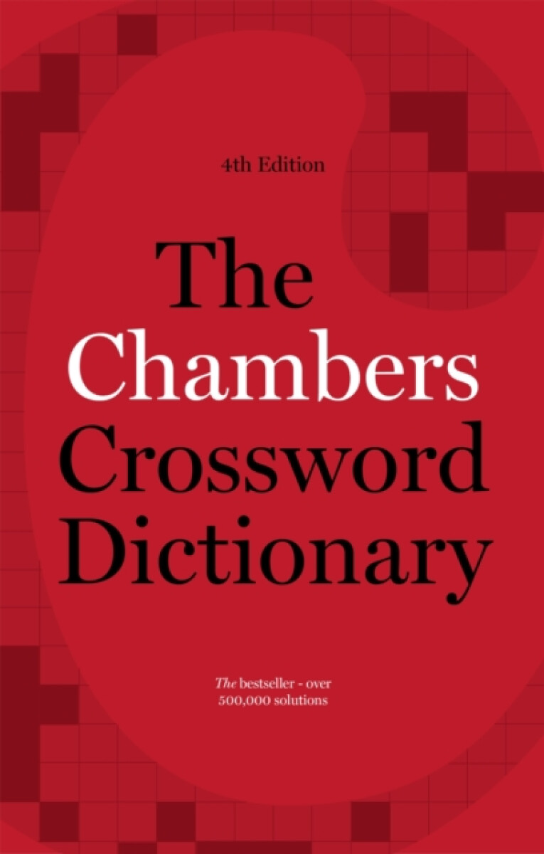 Kniha The Chambers Crossword Dictionary, 4th Edition
