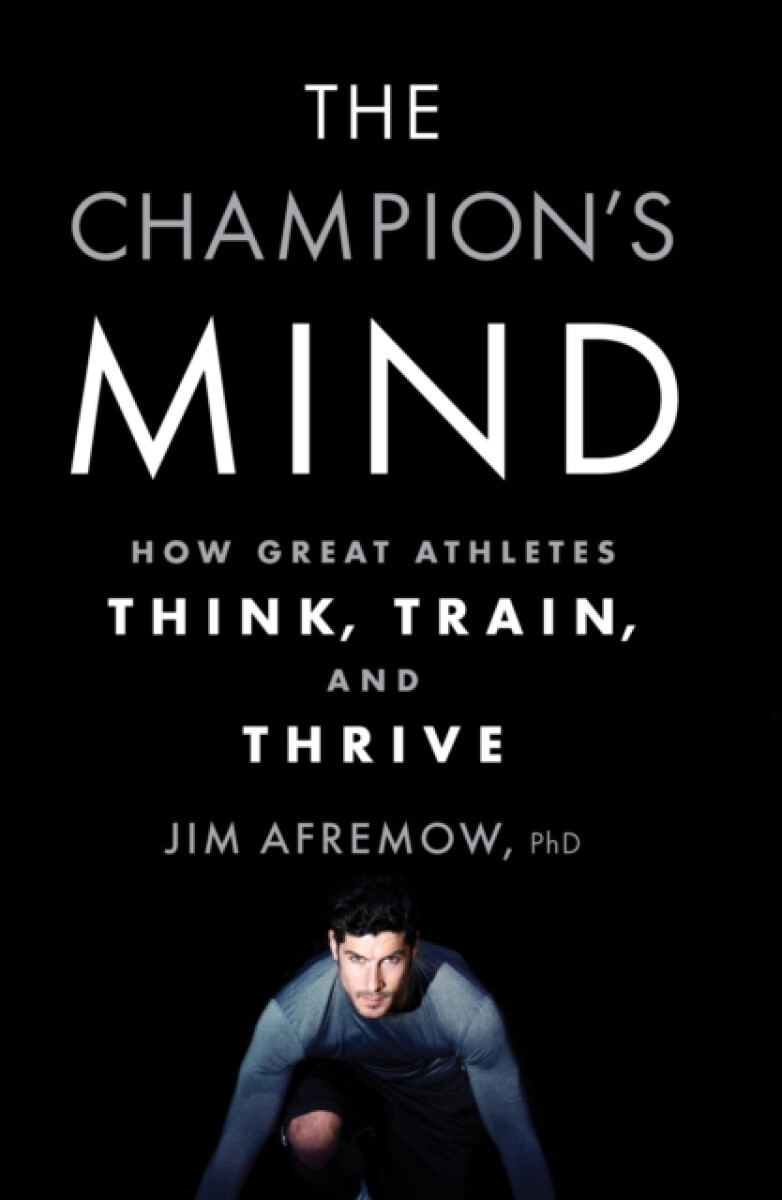 The Champion's Mind - Jim Afremow - Obrázek 2