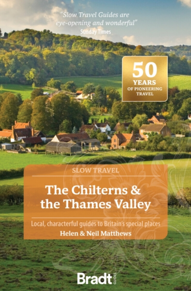 Kniha Chilterns & the Thames Valley (Slow Travel)
