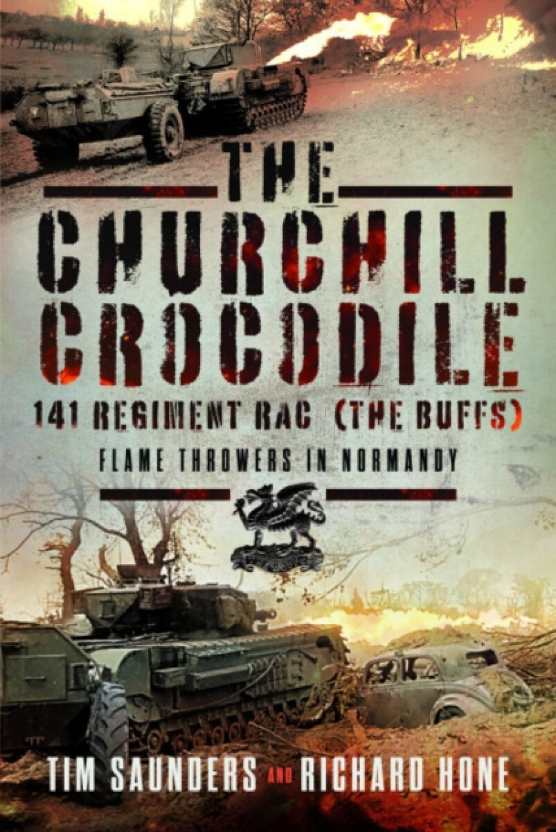 Kniha Churchill Crocodile: 141 Regiment RAC (The Buffs)