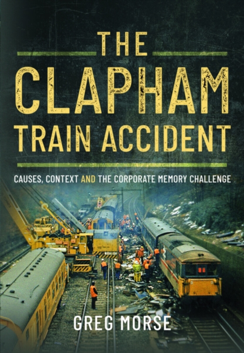 Kniha Clapham Train Accident