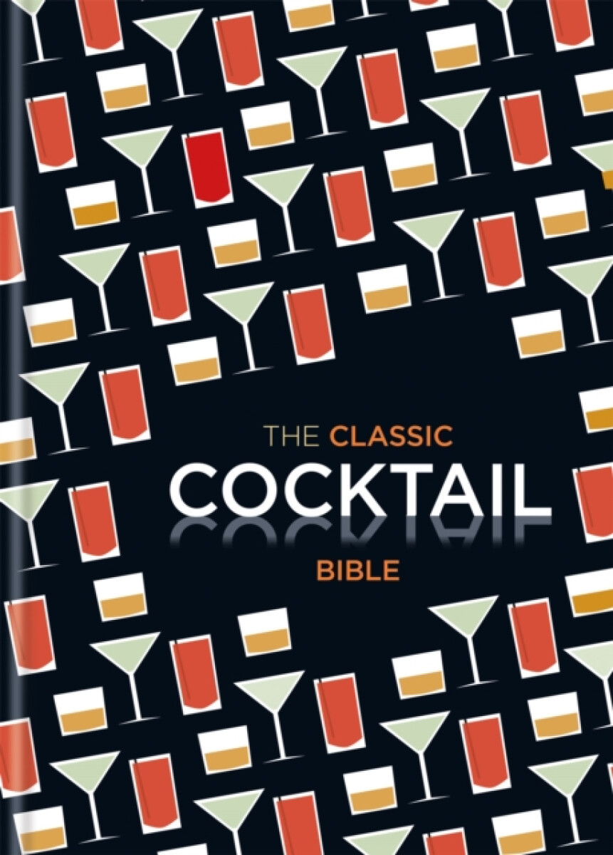 Kniha Classic Cocktail Bible