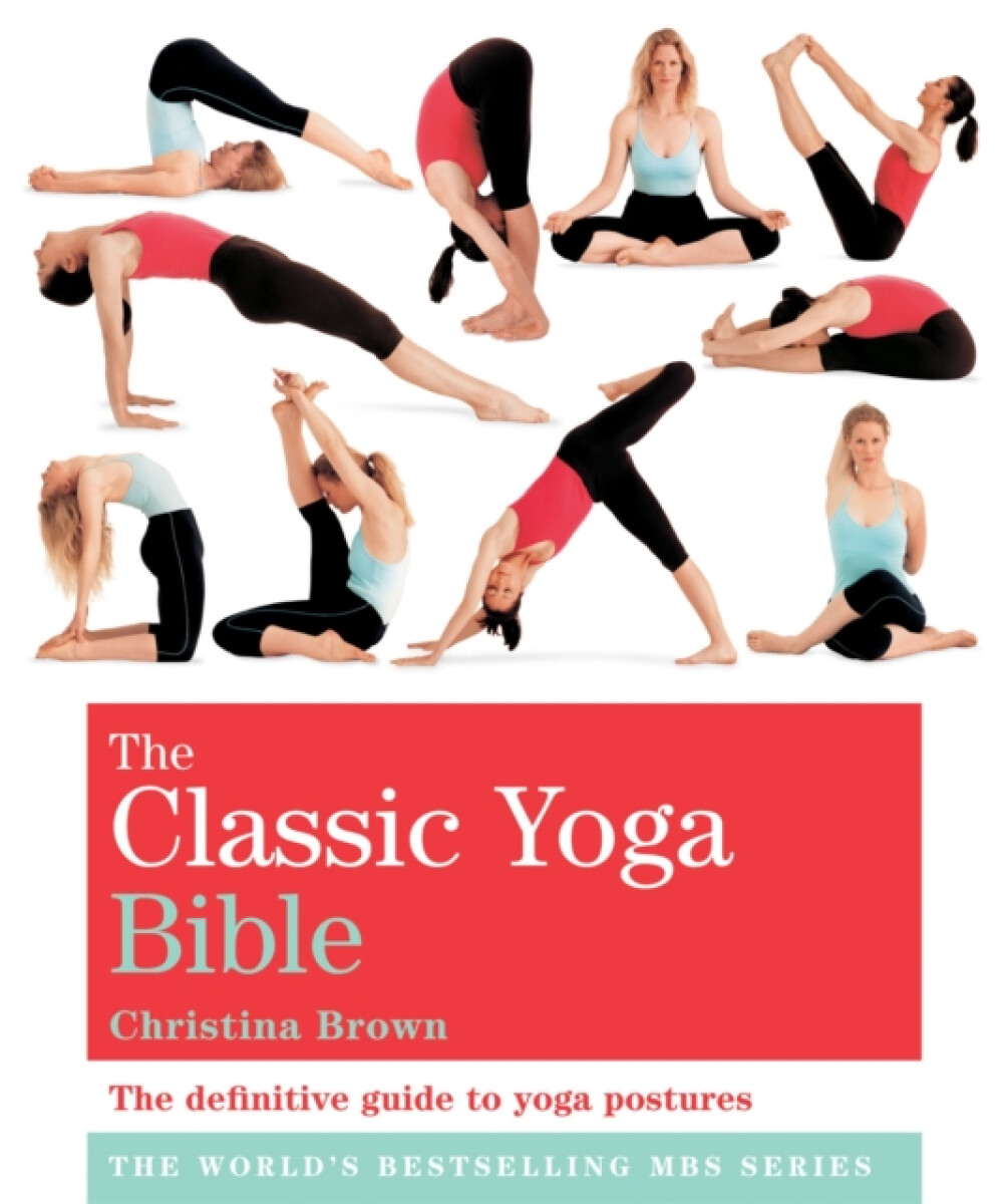 Kniha The Classic Yoga Bible