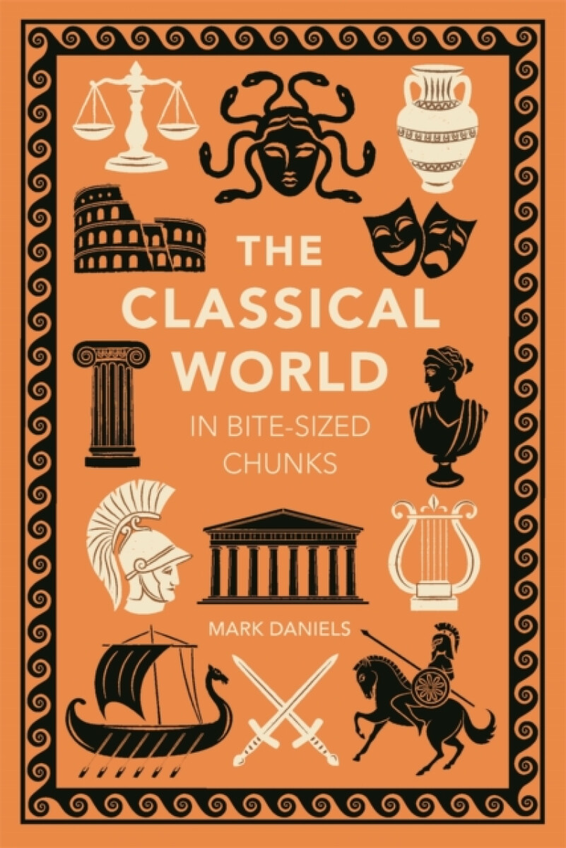 Kniha Classical World in Bite-sized Chunks