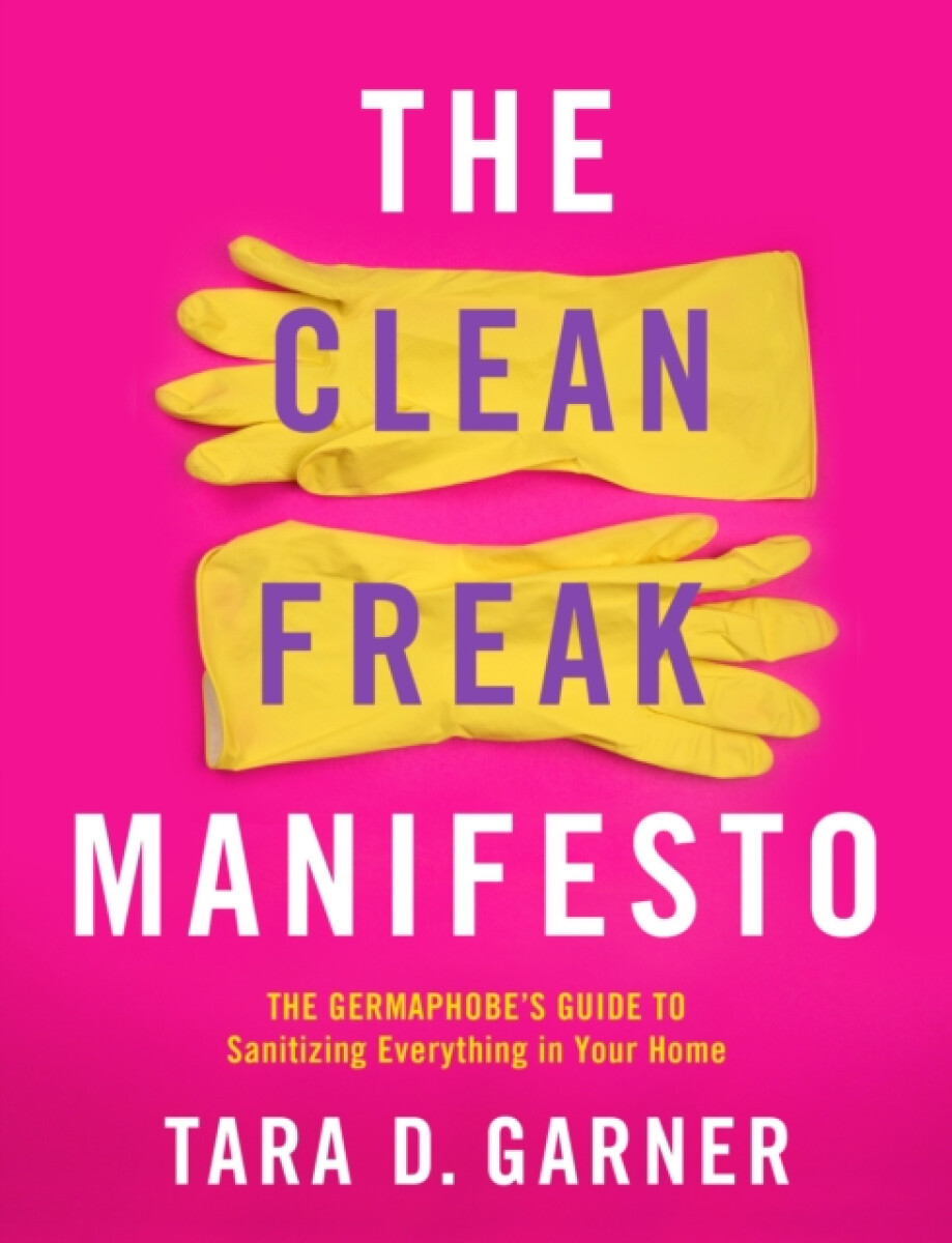 Kniha Clean Freak Manifesto
