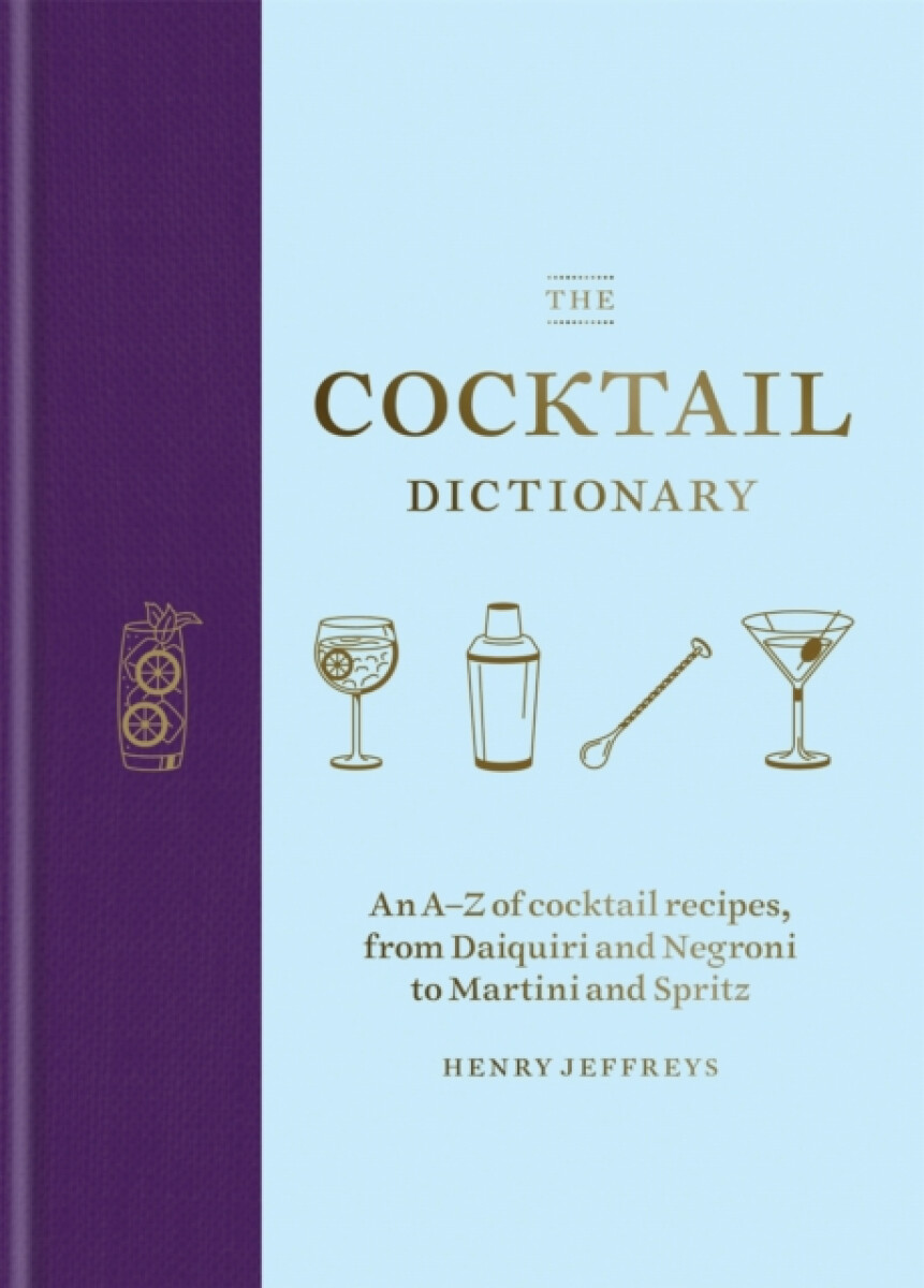 Kniha The Cocktail Dictionary