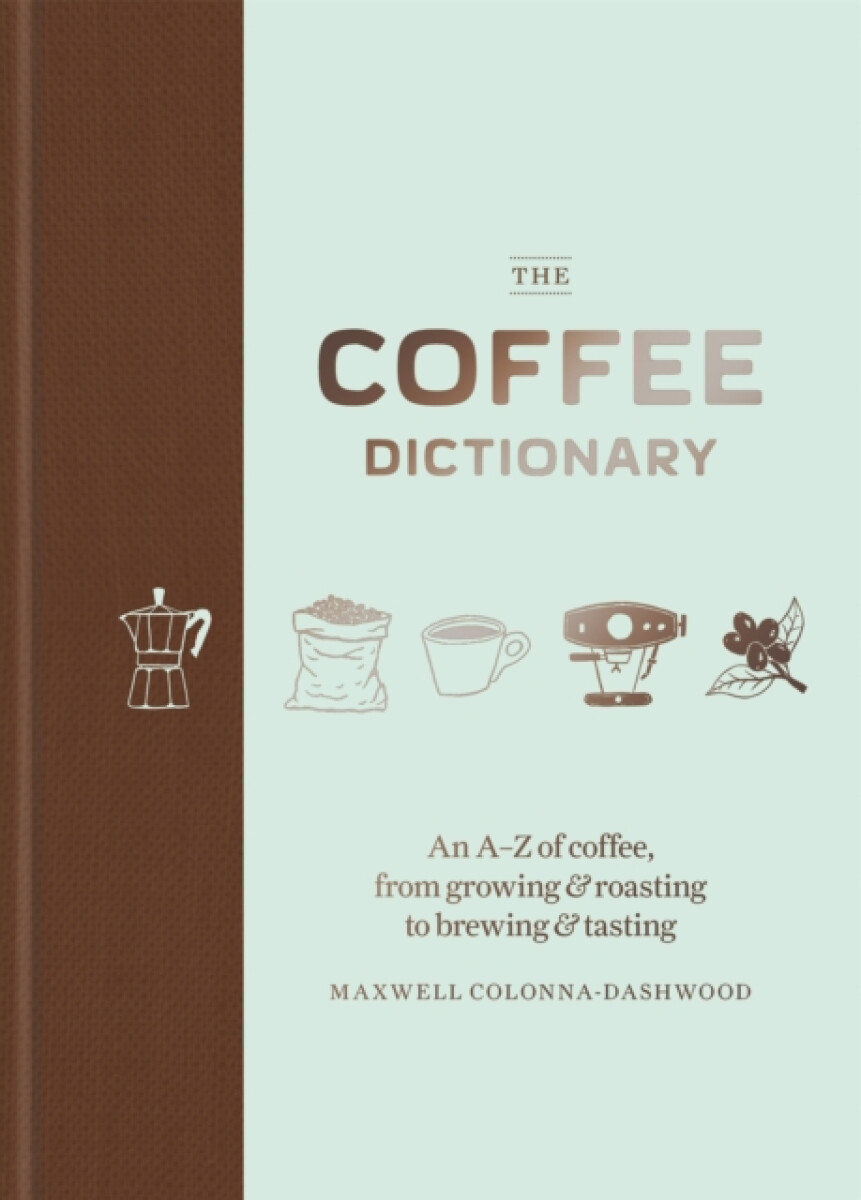 Kniha The Coffee Dictionary